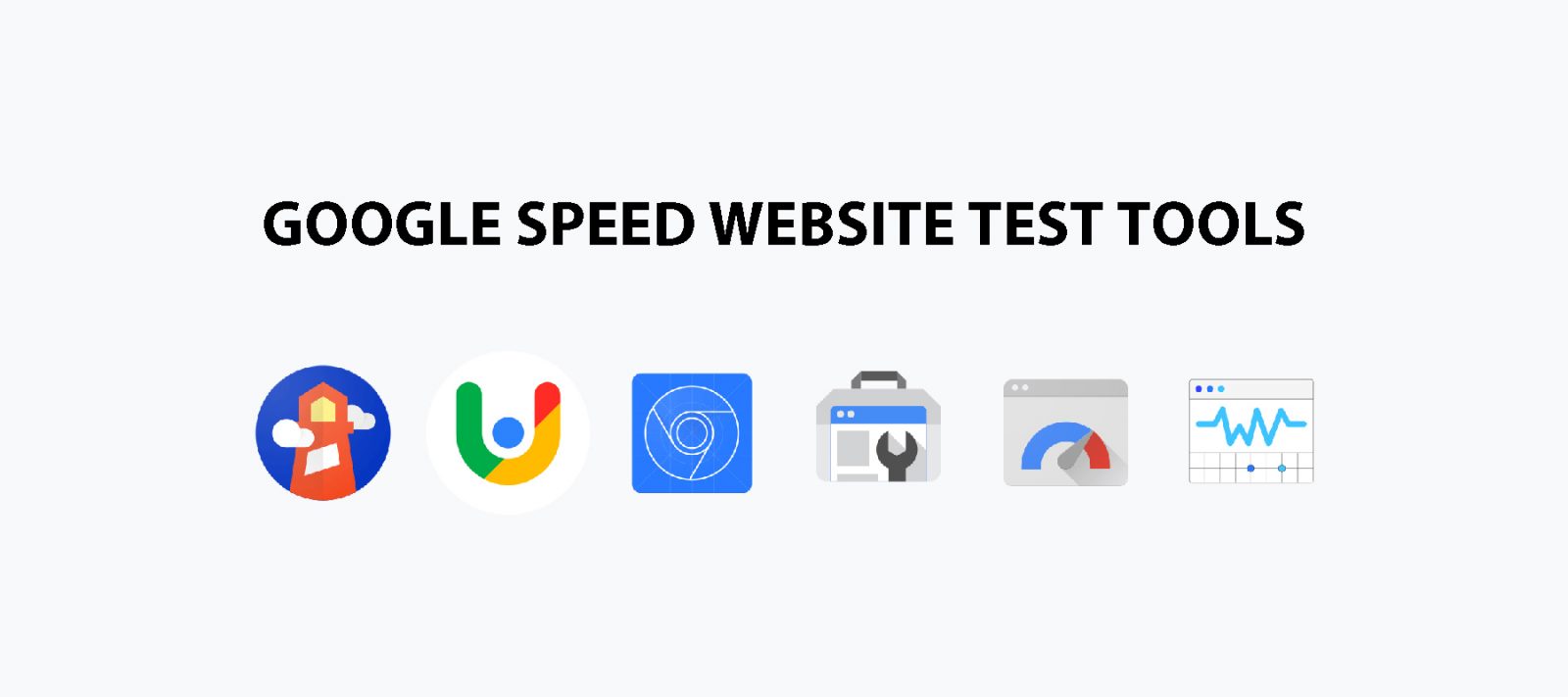 All you need to know about Google site speed test tools